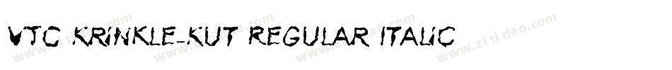 VTC Krinkle-Kut Regular Italic字体转换